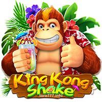 King Kong Shake toro loco 777 casino